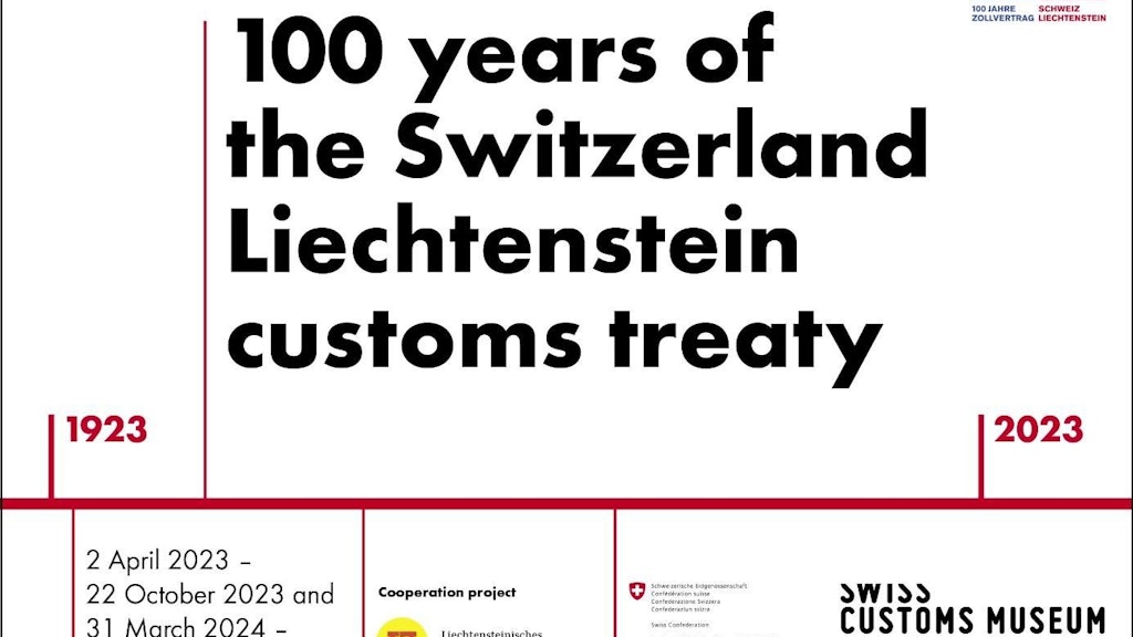 Poster for the special exhibition "100 years of the Switzerland Liechtenstein customs treaty" at the Swiss Customs Museum. The exhibition runs from April 2, 2023, to October 22, 2023, and from March 31, 2024, to October 20, 2024.