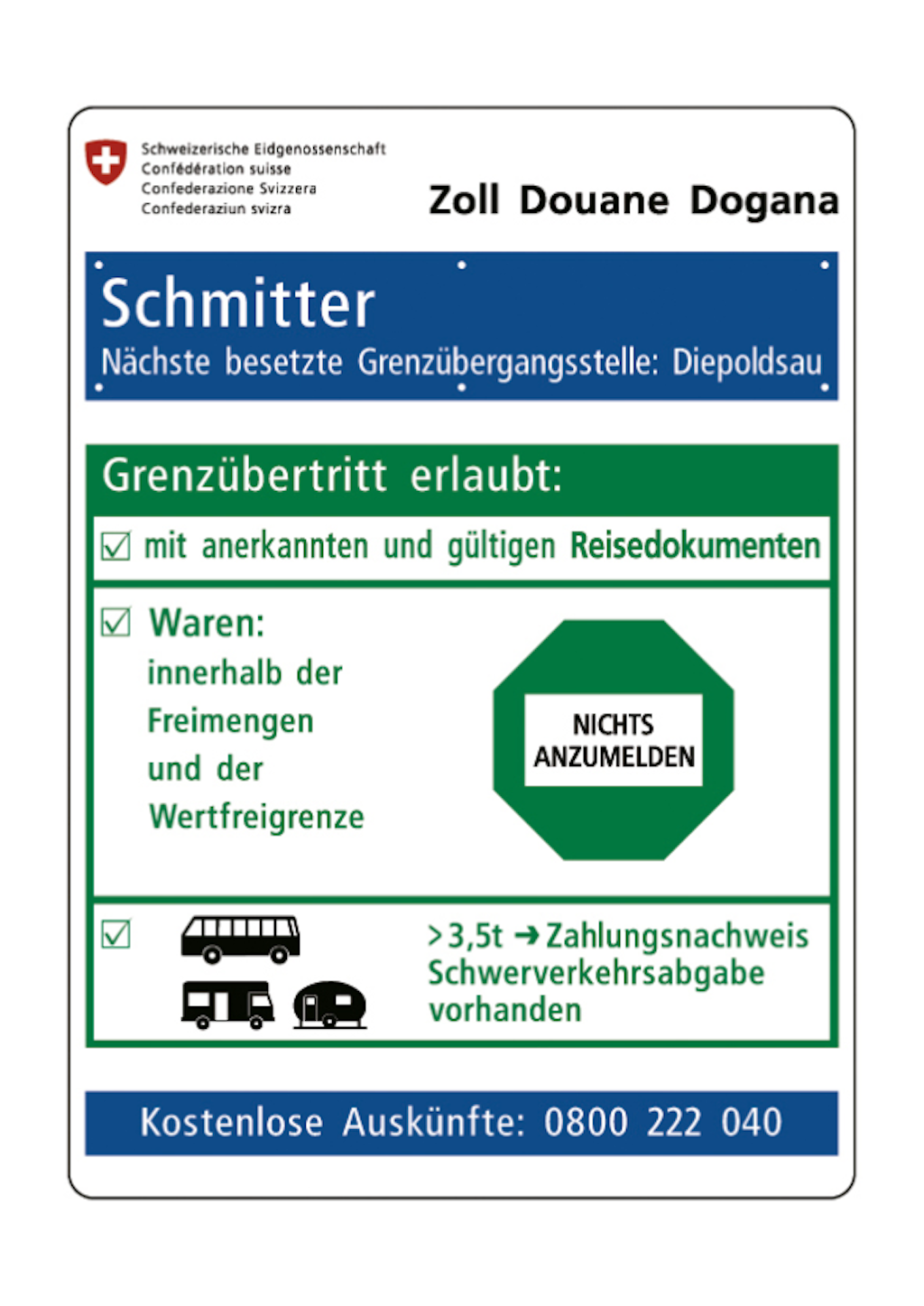 Tafel mit Öffungszeiten am Grenzübergang Schmitter