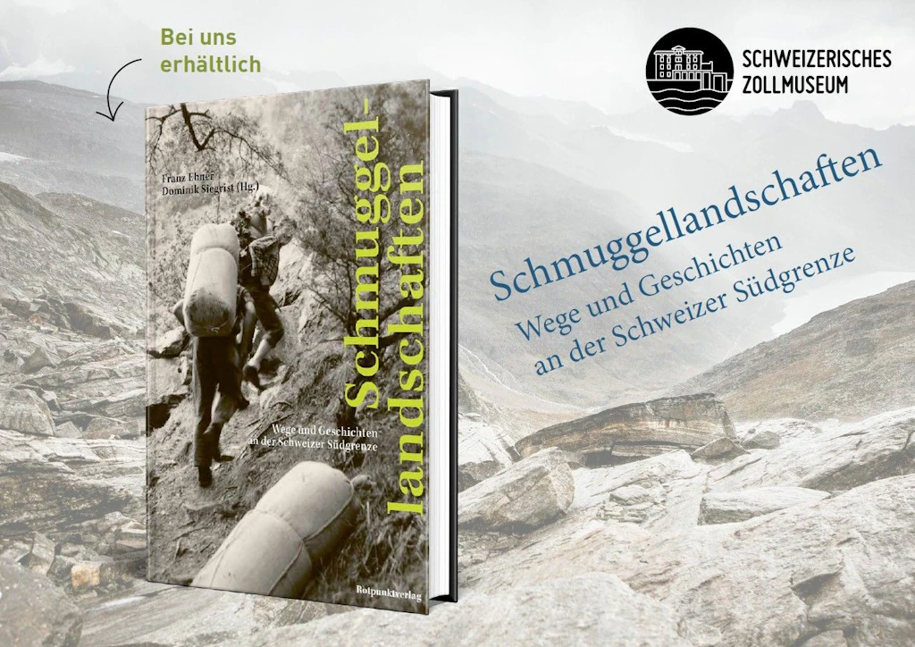 Flyer zu einer Publikation mit dem Titel "Schmuggellandschaften Wege und Geschichten an der Schweizer Südgrenze". Die Publikation ist im Museum erhältlich.