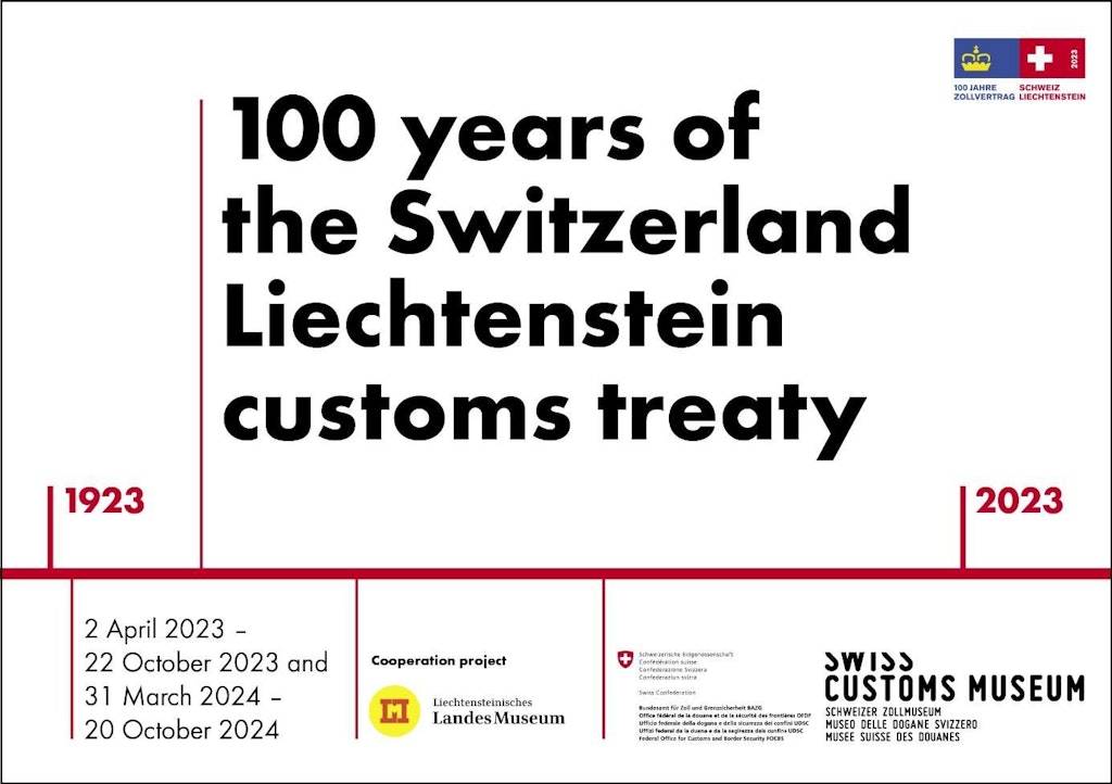 Poster for the special exhibition "100 years of the Switzerland Liechtenstein customs treaty" at the Swiss Customs Museum. The exhibition runs from April 2, 2023, to October 22, 2023, and from March 31, 2024, to October 20, 2024.