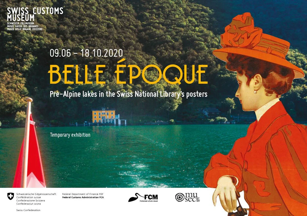 Poster for the "Belle Époque" special exhibition at the Swiss Customs Museum. A woman in historical attire looks at a lake with a building in the background.
