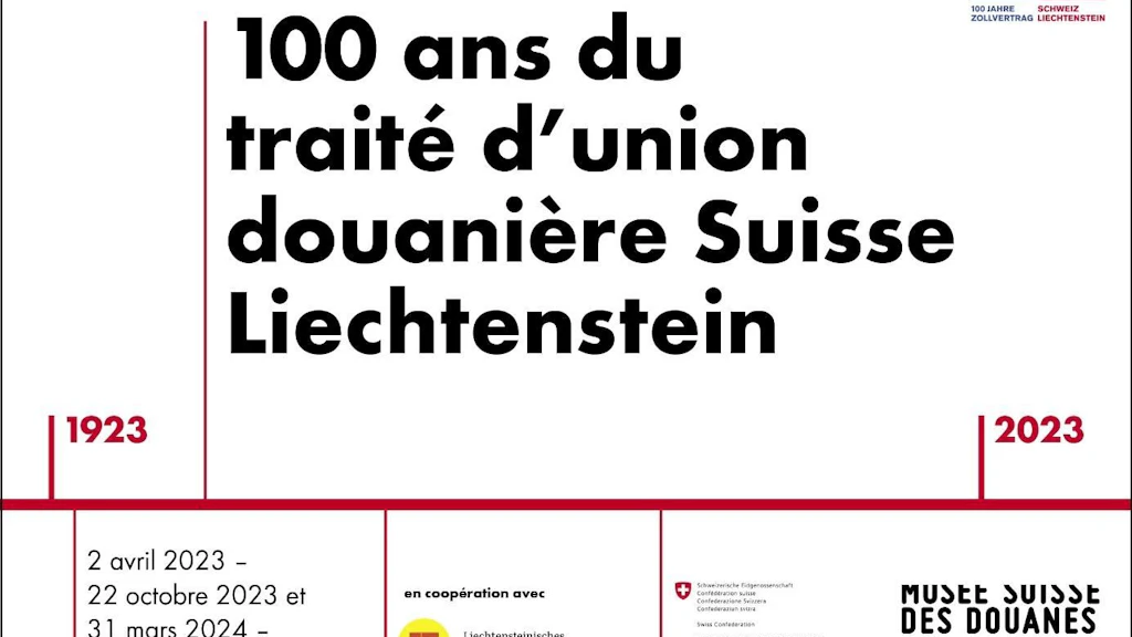 Affiche de l'exposition spéciale "100 ans du traité d'union douanière Suisse Liechtenstein" au musée des douanes. L'exposition se déroule du 2 avril 2023 au 22 octobre 2023 et du 31 mars 2024 au 20 octobre 2024.