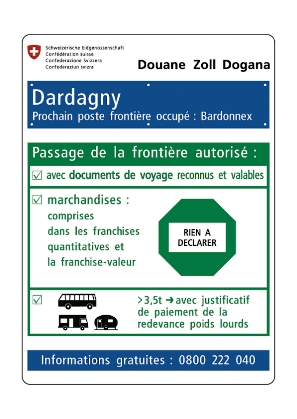 Panneau au poste frontière avec horaires d'ouverture