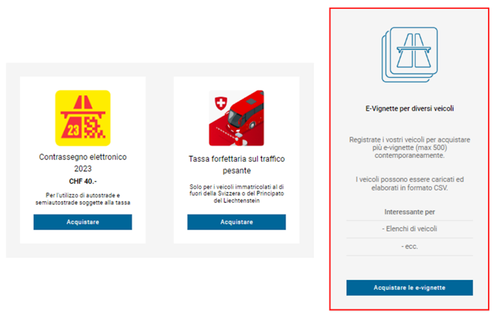 Il grafico mostra opzioni per l'acquisto di E-Vignette e tasse per veicoli pesanti. C'è una E-Vignette per CHF 40 e una tassa forfettaria per veicoli pesanti.  